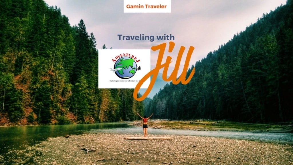 Traveling with Jill of Adventure J Featured post