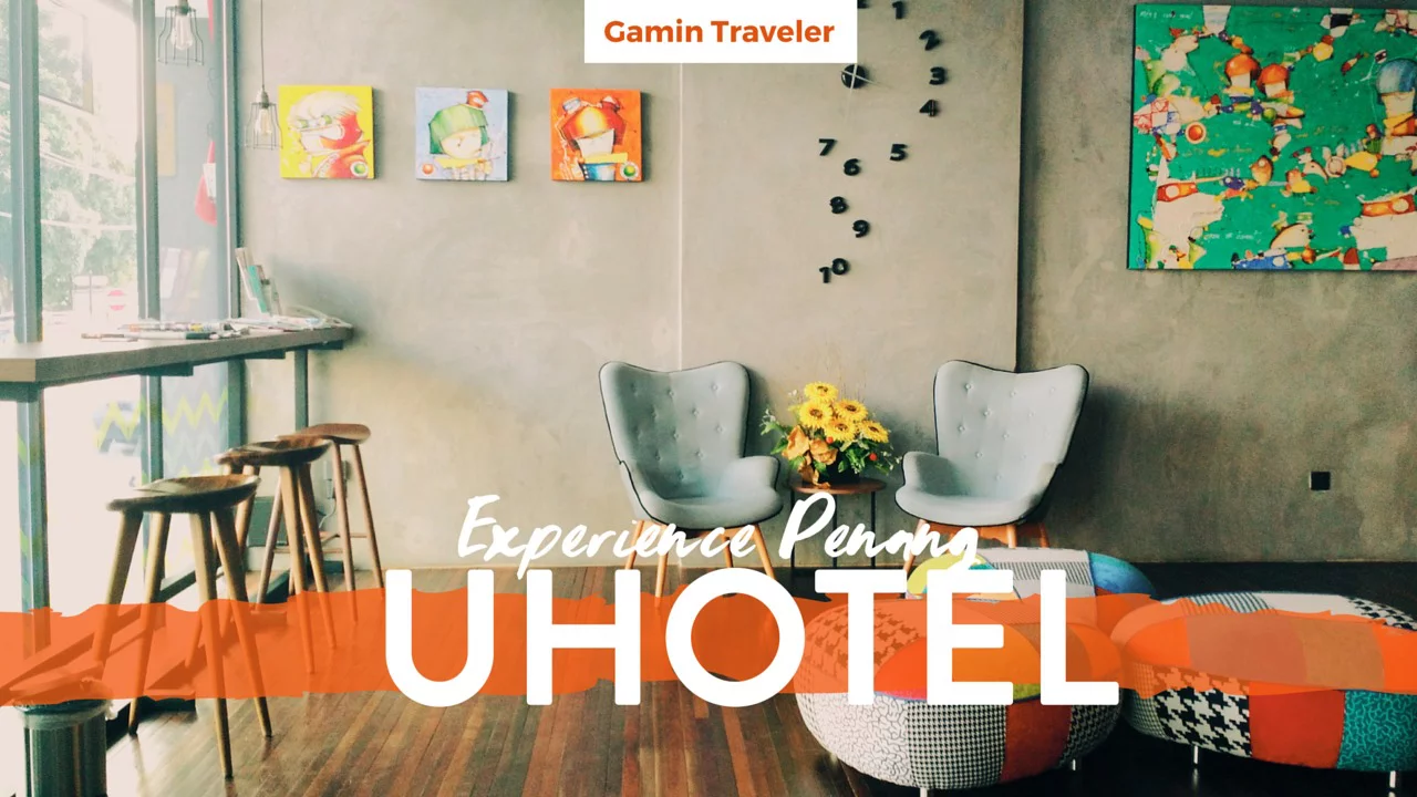 Review of UHotel Penang - Featured